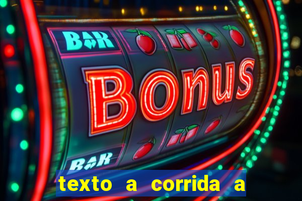 texto a corrida a lagarta lili